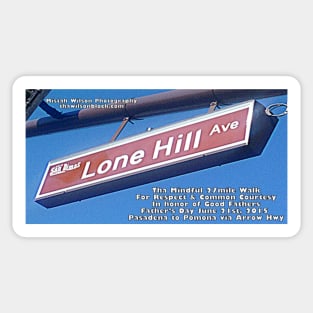 Lone Hill Avenue, San Dimas, CA by Mistah Wilson Sticker